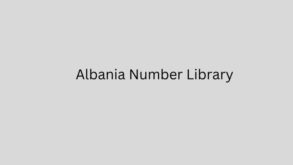 Albania Number Library