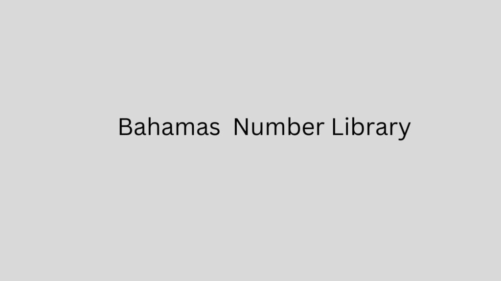 Bahamas Number Library