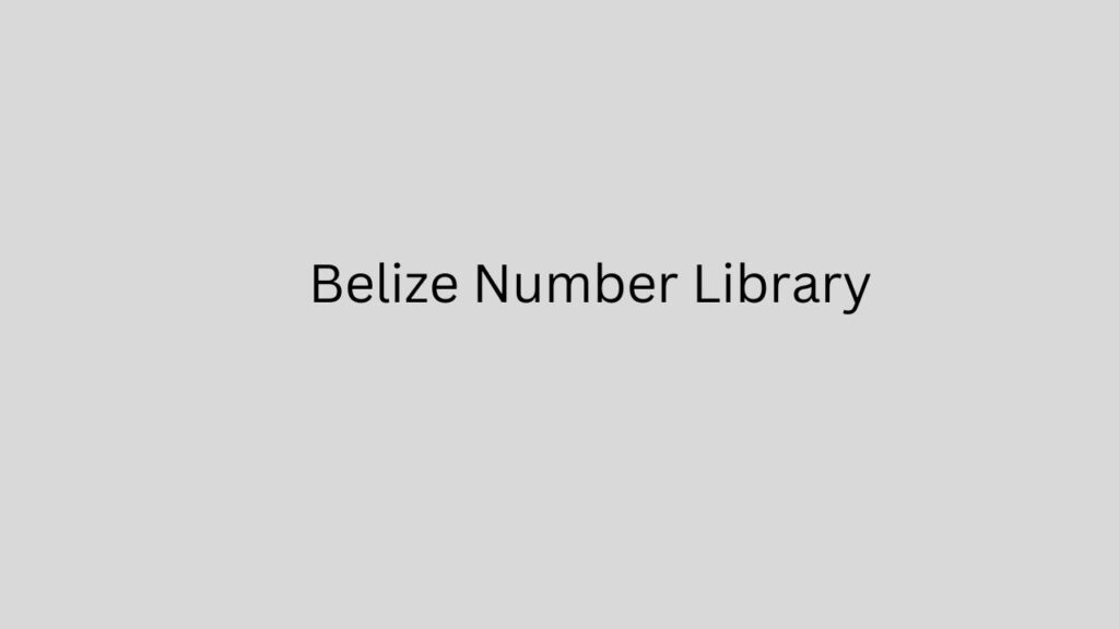 Belize Number Library