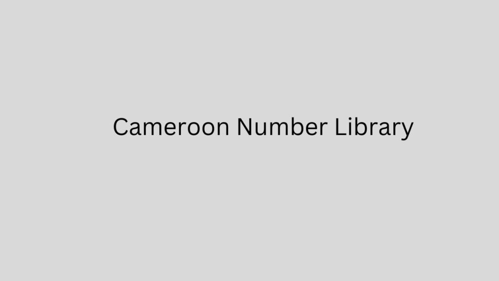 Cameroon Number Library