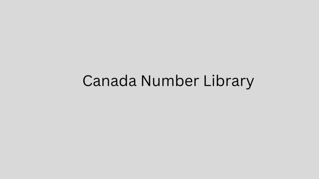 Canada Number Library