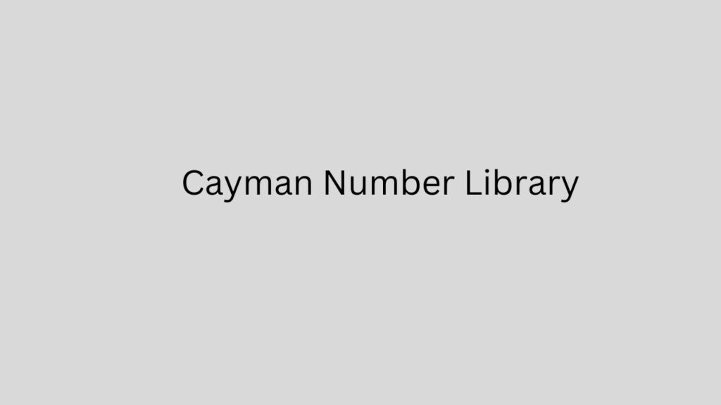 Cayman Number Library