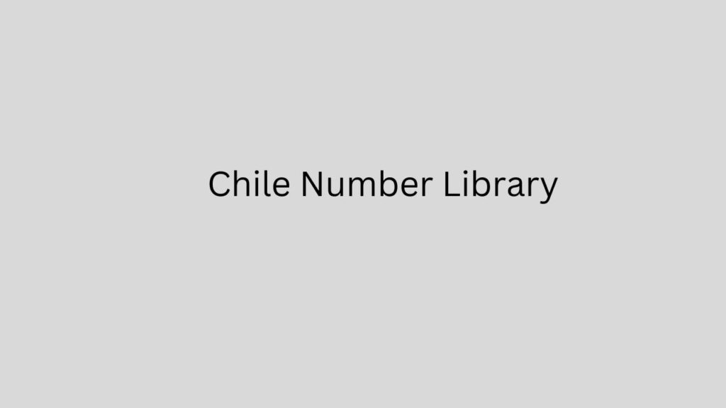 Chile Number Library