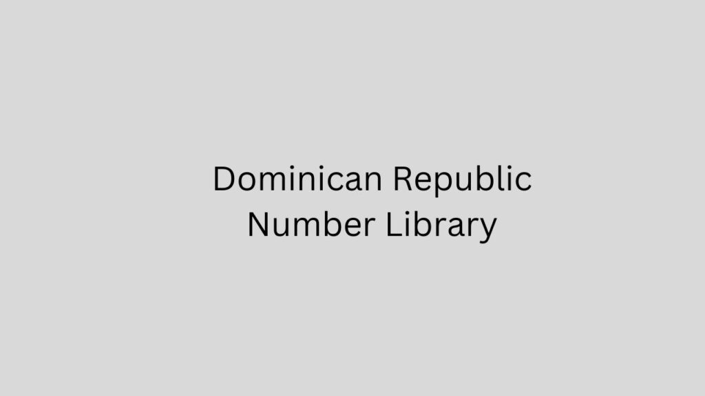 Dominican Republic Number Library