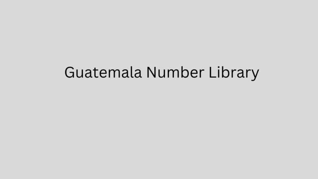 Guatemala Number Library