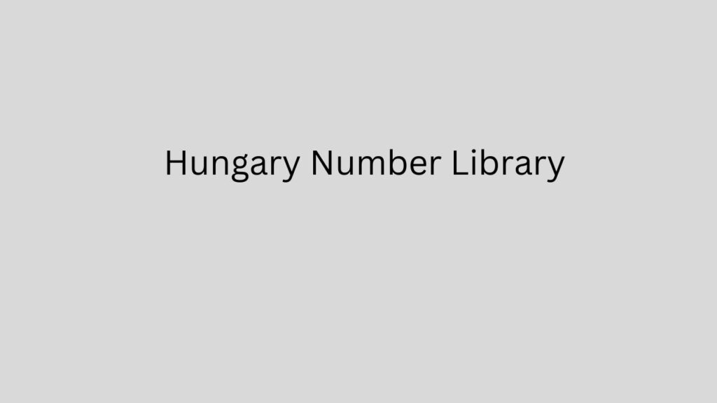 Hungary Number Library