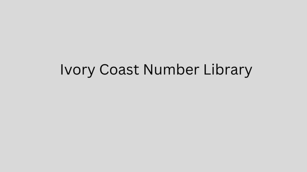 Ivory Coast Number Library