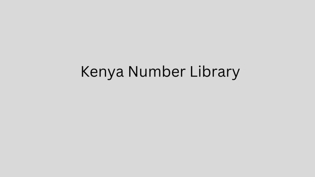 Kenya Number Library