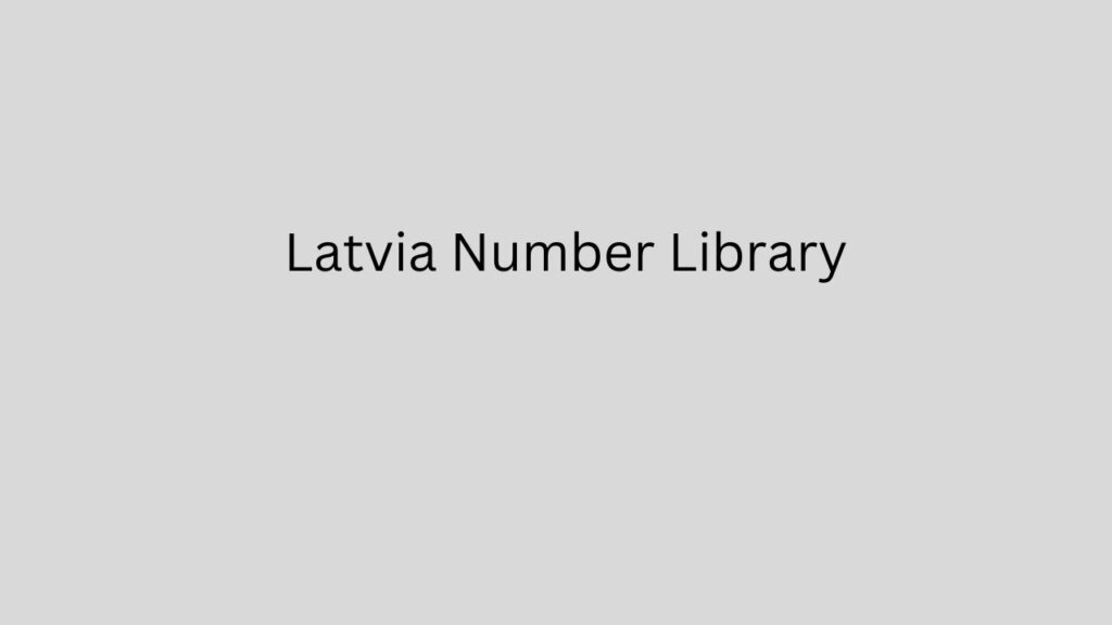 Latvia Number Library