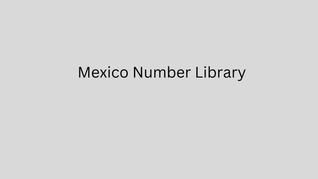 Mexico Number Library