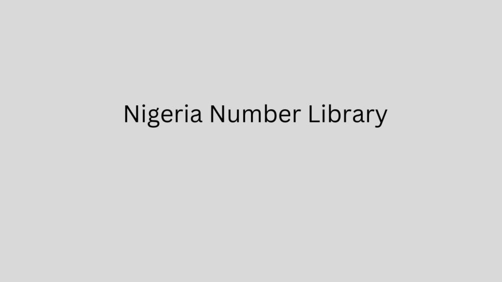 Nigeria Number Library