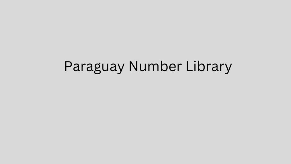 Paraguay Number Library