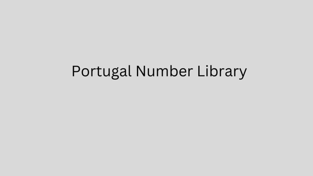 Portugal Number Library