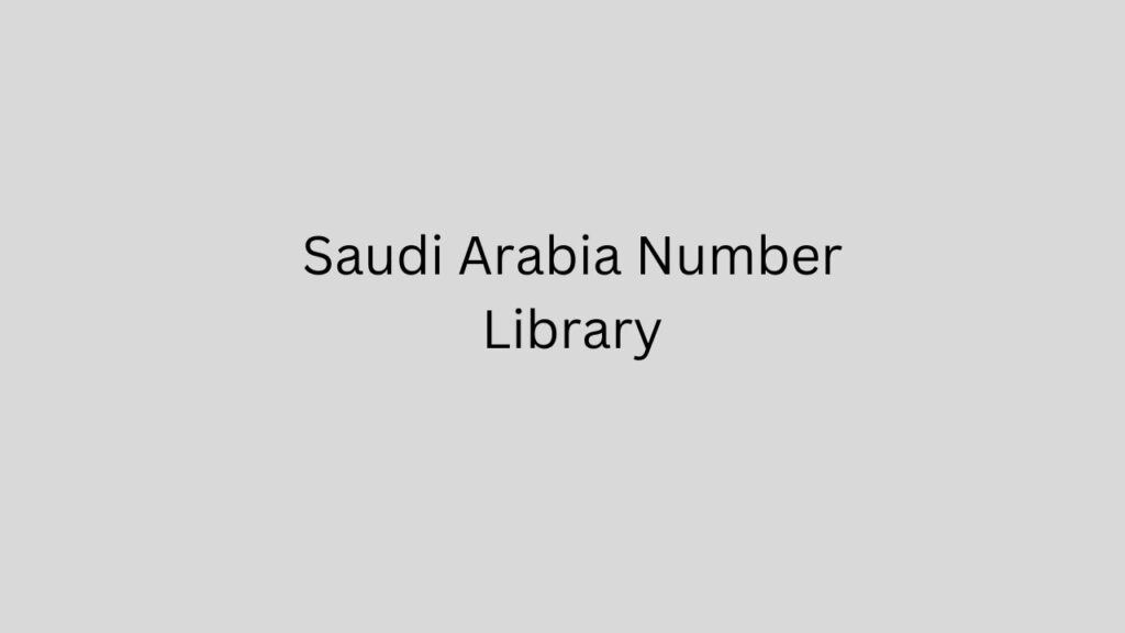 Saudi Arabia Number Library