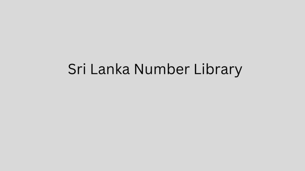 Sri Lanka Number Library