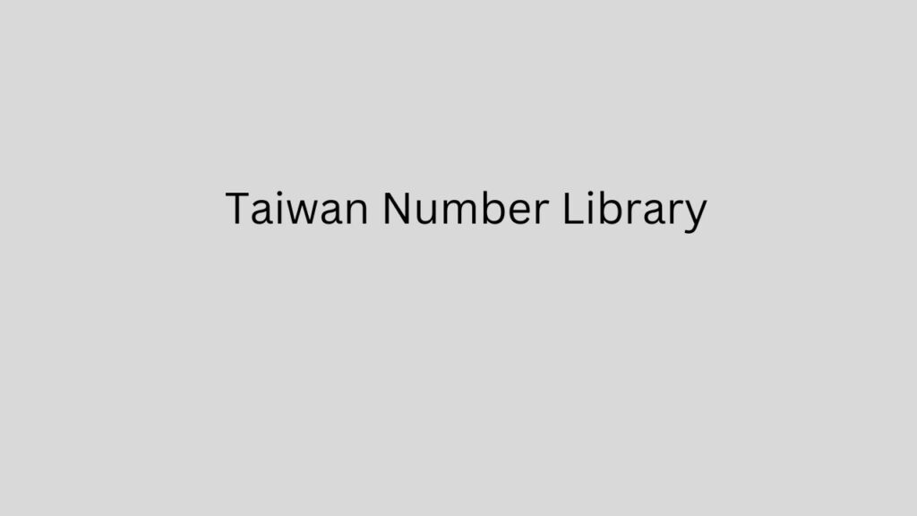 Taiwan Number Library